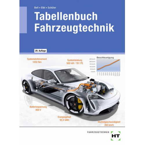 Marco Bell Helmut Elbl Wilhelm Schüler - Tabellenbuch Fahrzeugtechnik
