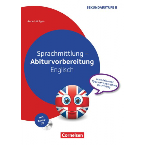 Anne Hürtgen - Sprachmittlung - Abiturvorbereitung Englisch. Kopiervorlagen mit Audio-CD