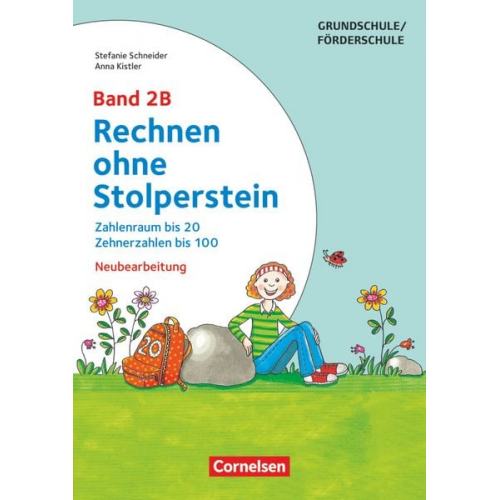 Anna Kistler Stefanie Schneider - Rechnen ohne Stolperstein - Neubearbeitung Band 2B - Zahlenraum bis 20, Zehnerzahlen bis 100. Arbeitsheft/Fördermaterial