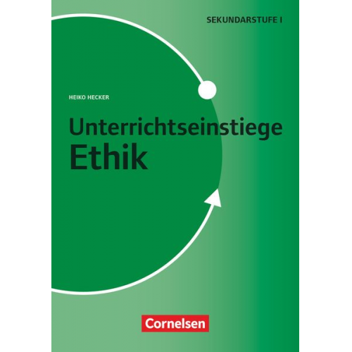 Heiko Hecker - Unterrichtseinstiege - Ethik - Klasse 5-10