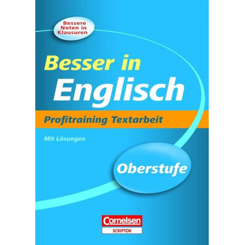 David Clarke - Besser in der Sekundarstufe II Englisch. Profitraining Textarbeit