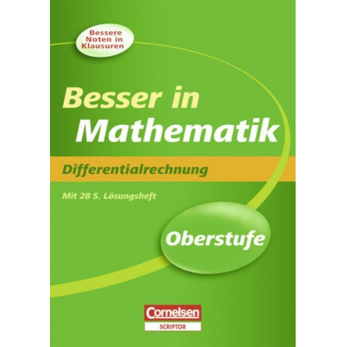 Benno Mohry - Besser in der Sekundarstufe II Mathematik Oberstufe. Differentialrechnung