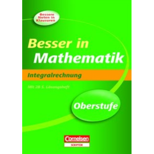 Peter Schwittlinsky - Besser in Sekundarst. II /Mathe Oberst./Integralr./Neubearb.