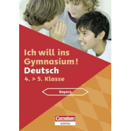 Sonja Grimm Wiebke Gerstenmaier Cordula Eck - Ich will ins Gymnasium Deutsch 4. Schuljahr. Übungsbuch mit separatem Lösungsheft (40 S.). Bayern