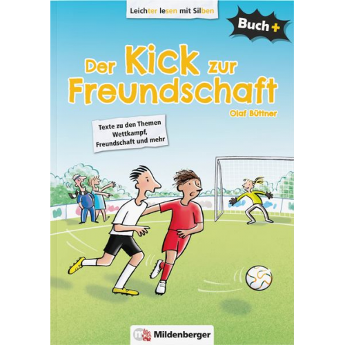 Olaf Büttner - Buch+: Der Kick zur Freundschaft - Schülerbuch