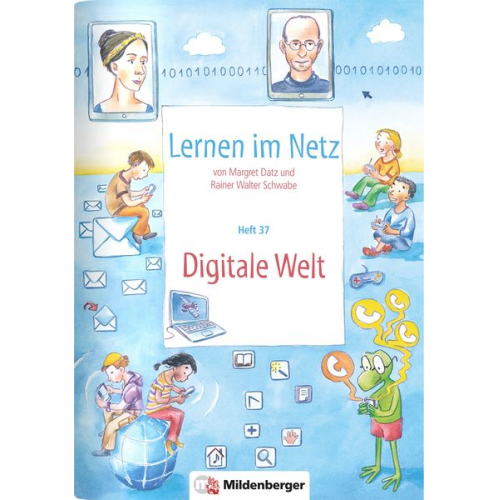 Margret Datz Rainer Walter Schwabe - Datz, M: Lernen im Netz 37: Digitale Welt
