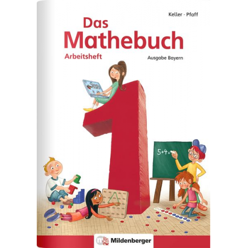 Hendrik Simon Nina Simon Wiebke Meyer - Das Mathebuch 1 - Arbeitsheft · Ausgabe Bayern