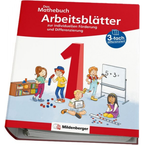 Cathrin Höfling Ulrike Hufschmidt Myriam Kolbe Julia Michalke Sebastian Walter - Das Mathebuch 1 Neubearbeitung - Arbeitsblätter zur individuellen Förderung und Differenzierung