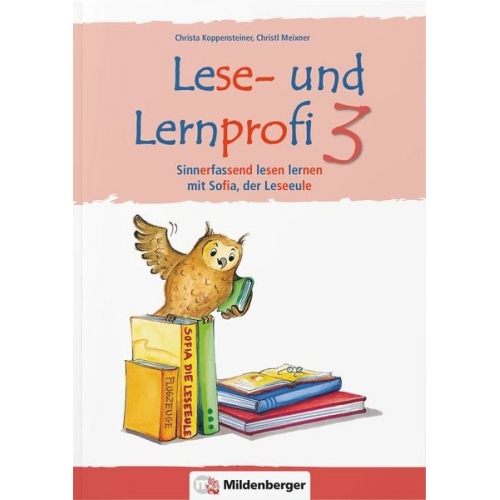 Christa Koppensteiner Christl Meixner - Lese- und Lernprofi 3 NEU - Schülerarbeitsheft - silbierte Ausgabe