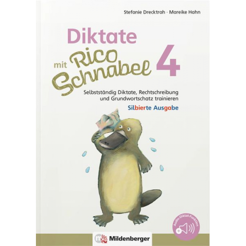 Stefanie Drecktrah Mareike Hahn - Diktate mit Rico Schnabel, Klasse 4 - silbierte Ausgabe