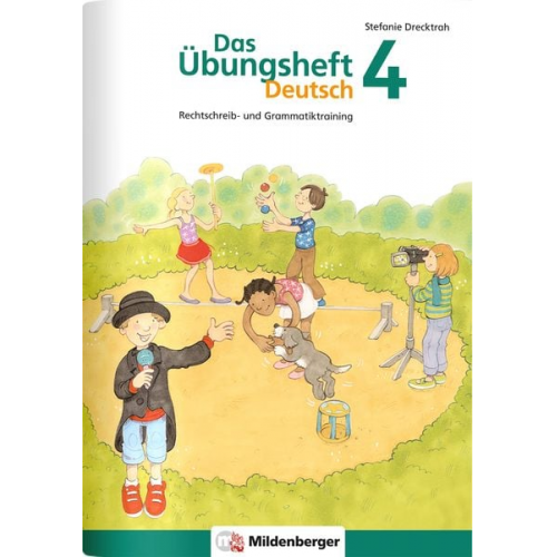 Stefanie Drecktrah - Das Übungsheft Deutsch 4