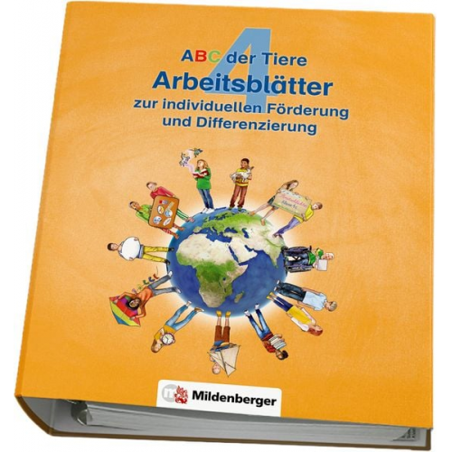 Kerstin Mrowka-Nienstedt Martin Leuschner Ulrike Schilli Axel Wolber - ABC der Tiere 4 - Arbeitsblätter zur individuellen Förderung · Neubearbeitung