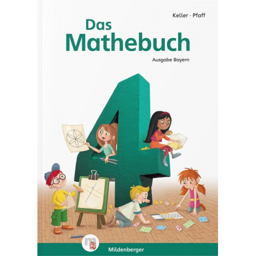 Das Mathebuch 4 Schülerbuch. Ausgabe Bayern