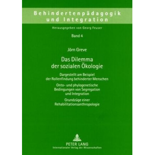 Jörn Greve - Das Dilemma der sozialen Ökologie