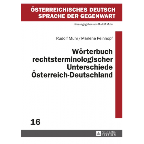 Rudolf Muhr Marlene Peinhopf - Wörterbuch rechtsterminologischer Unterschiede Österreich–Deutschland