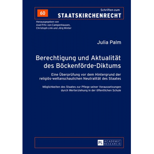 Julia Palm - Berechtigung und Aktualität des Böckenförde-Diktums