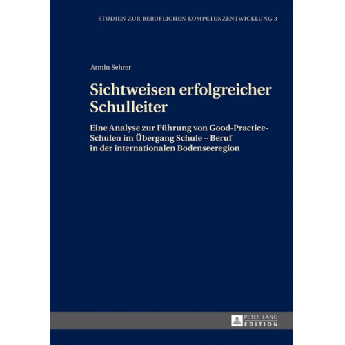 Armin Sehrer - Sichtweisen erfolgreicher Schulleiter