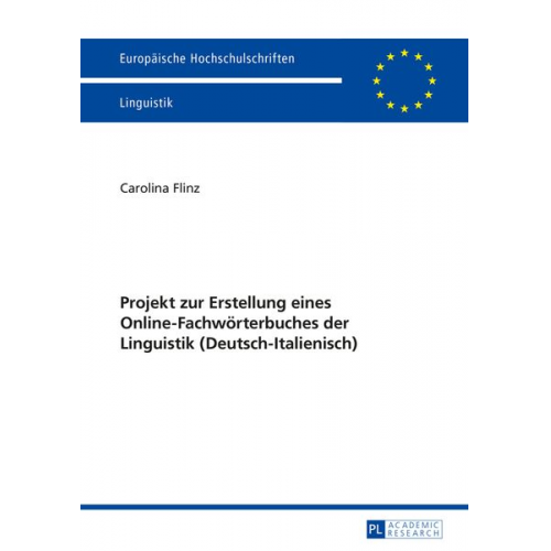 Carolina Flinz - Projekt zur Erstellung eines Online-Fachwörterbuches der Linguistik (Deutsch-Italienisch)