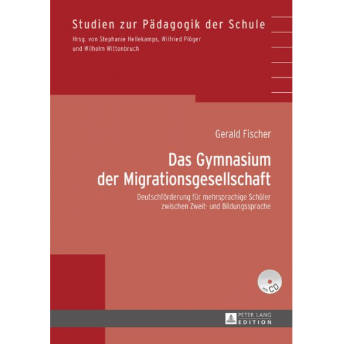 Gerald Fischer - Das Gymnasium der Migrationsgesellschaft