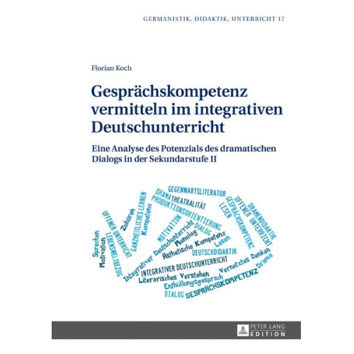 Florian Koch - Gesprächskompetenz vermitteln im integrativen Deutschunterricht