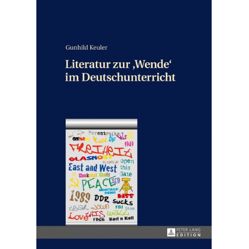 Gunhild Keuler - Literatur zur «Wende» im Deutschunterricht