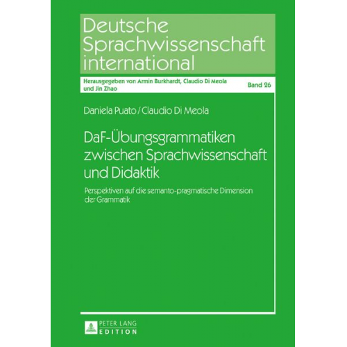 Daniela Puato Claudio Di Meola - DaF-Übungsgrammatiken zwischen Sprachwissenschaft und Didaktik