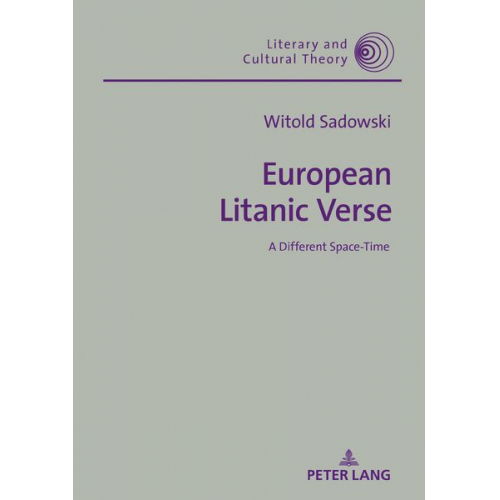 Witold Sadowski - European Litanic Verse
