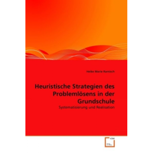 Heike Marie Ramisch - Ramisch, H: Heuristische Strategien des Problemlösens in der