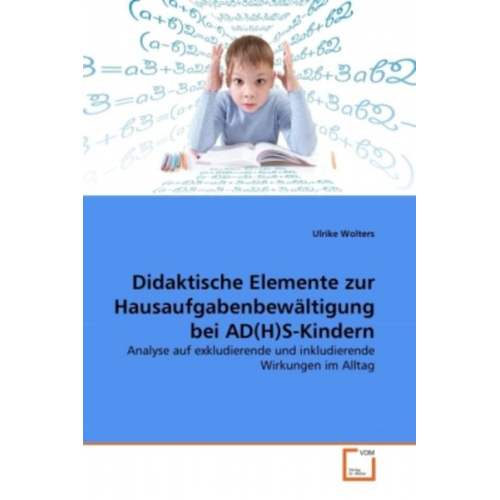 Ulrike Wolters - Wolters, U: Didaktische Elemente zur Hausaufgabenbewältigung