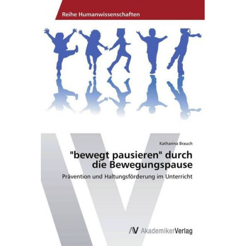 Katharina Brauch - "bewegt pausieren" durch die Bewegungspause