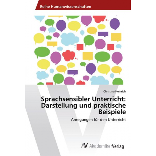 Christina Heinrich - Sprachsensibler Unterricht: Darstellung und praktische Beispiele