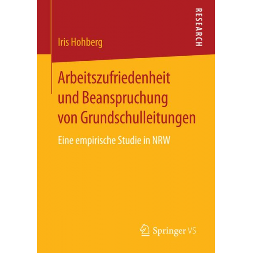 Iris Hohberg - Arbeitszufriedenheit und Beanspruchung von Grundschulleitungen