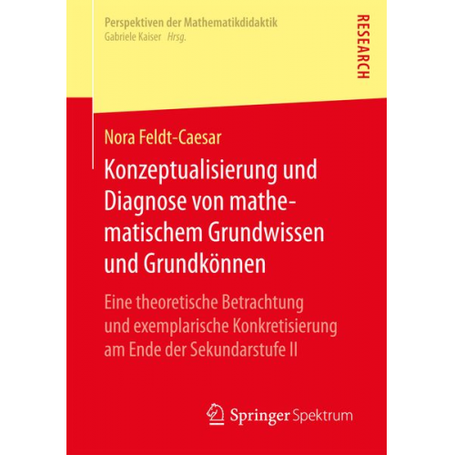 Nora Feldt-Caesar - Konzeptualisierung und Diagnose von mathematischem Grundwissen und Grundkönnen