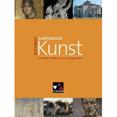 Anna Elisabeth Albrecht Stephan Albrecht Hajo Düchting Siegfried Gohr Andreas Grüner - Buchners Kompendium Kunst