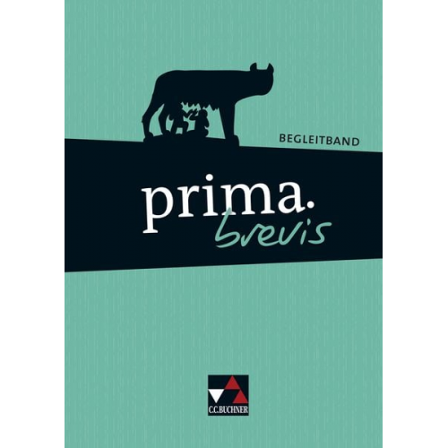 Clement Utz Andrea Kammerer Martin Biermann Josef Burdich Roswitha Czimmek - Prima brevis / prima.brevis Begleitband