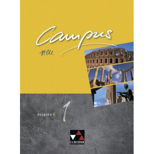 Reinhard Heydenreich Andrea Kammerer Michael Lobe Wilhelm Pfaffel Clement Utz - Campus C - neu 1 Lehrbuch