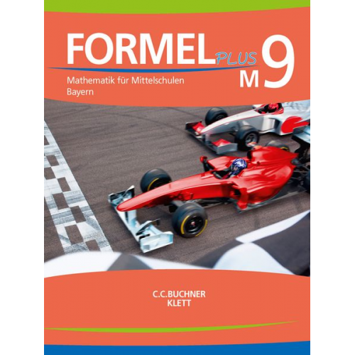 Jan Brucker Matthias Ernst Thomas Ernst Sonja Götz Bernhard Hartl - Formel PLUS Bayern M9 Schülerbuch