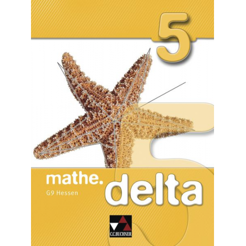 Eva Fischer Heiko Etzold Mareike Schmück Attilio Forte Andreas Gilg - Mathe.delta 5 Hessen (G9)