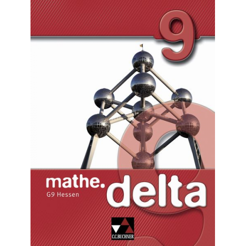 Mirjam Heintzeler Michael Kleine Ilse Marx Susanne Müller Thomas Prill - Mathe.delta 9 Hessen (G9)