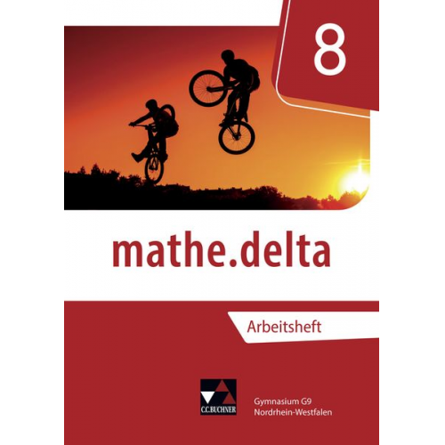 Michael Kleine - Mathe.delta 8 Arbeitsheft Nordrhein-Westfalen