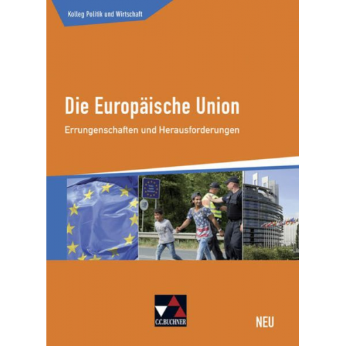 Gunnar Meyer Kersten Ringe Peter Stolz Jan Weber - Die Europäische Union - neu