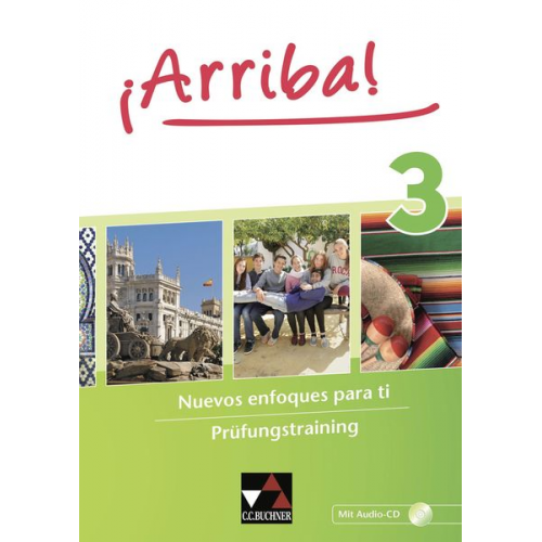 Matthias Kyr Natalie Schlotheim Silvia Vega Ordóñez Araceli Vicente Álvarez - ¡Arriba! Prüfungstraining 3