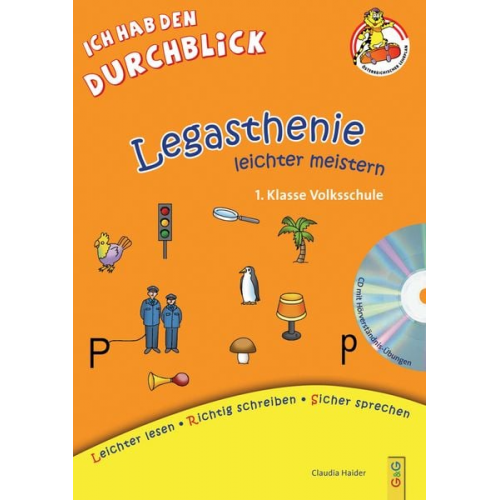 Claudia Haider - Legasthenie leichter meistern - 1. Klasse Volksschule