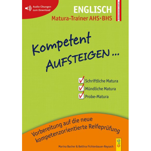 Bettina Fichtenbauer-Reysach Marina Bacher - Kompetent Aufsteigen Englisch 8 Matura-Tr.