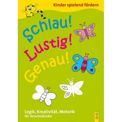 Engelbert Gressl - Gressl, E: Schlau - Lustig - Genau / Vorschule