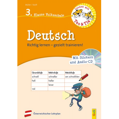 Erika Stoifl Verena Müller - Lernen mit Teo und Tia Deutsch - 3. Klasse Volksschule mit CD