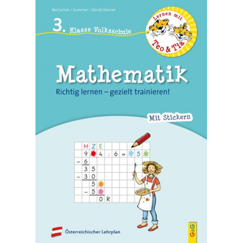 Isabella Benischek Anita Summer Regina Zeindl-Steiner - Lernen mit Teo und Tia Mathematik - 3. Klasse Volksschule