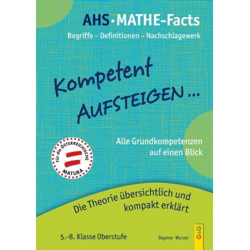 Dagmar Wurzer Christian Wurzer - Kompetent Aufsteigen - Mathe-Facts