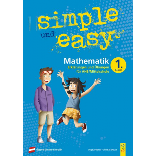 Dagmar Wurzer Christian Wurzer - Simple und easy Mathematik 1