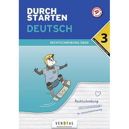 Doris Schützeneder - Durchstarten 3. Klasse - Deutsch Mittelschule/AHS - Rechtschreibung